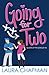 Going For Two (Queen of the League Book 2)