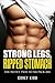 Strong Legs,Ripped Stomach:...