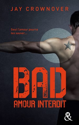 Amour interdit (Bad, #1)