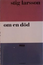 Om en död: Prosatexter 1979-1988