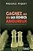 Gagnez au jeu des échecs amoureux: Être heureux en amour, ça s'apprend ! (French Edition)