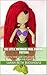 The Little Mermaid Ariel Crochet Pattern: A stitch by stitch guide with pictures and easy to follow instructions (Crochet Princess Patterns Book 2)
