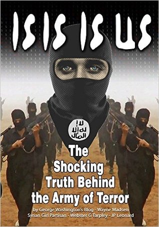 ISIS IS US: The Shocking Truth Behind the Army of Terror (Paperback)