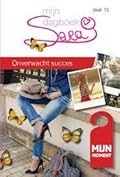 Sara: Mijn dagboek - deel 15: Onverwacht succes