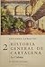 La Colonia (Historia general de Cartagena, #2)