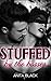Stuffed by the Bosses (BDSM First Time Alpha Male Billionaire Menage Romance)