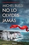 No lo olvides jamás by Michel Bussi
