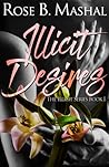 Illicit Desires by Rose B. Mashal
