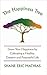 The Happiness Tree: Grow Yo...