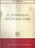El Evangelio segun San Juan (Biblioteca Herder)