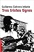 Tres Tristes Tigres