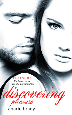 Discovering Pleasure (Pleasure, #3)