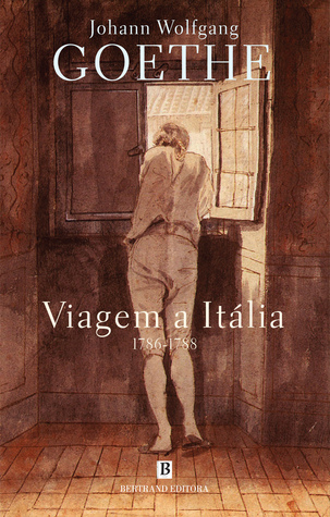 Viagem a Itália: 1786-1788