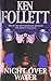 Night Over Water Spl by Ken Follett