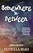 Somewhere In-Between (Breathless #1)
