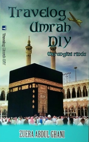 Travelog Umrah DIY - Merungkai Rindu