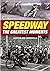 Speedway The Greatest Moments by John Chaplin