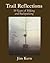 Trail Reflections, 50 Years of Hiking and Backpacking by Jim Kern
