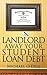 Landlord Away Your Student Loan Debt