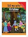 Tell Me Why Krishna Tell Me Why Krishna