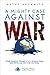 A Mighty Case Against War