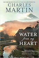 Water From My Heart By Charles Martin