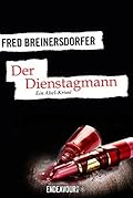 Der Dienstagmann