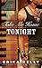 Take Me Home Tonight (Rock Star Romance, #3)