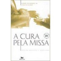 A Cura Pela Missa