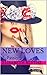 New Loves: 2- Passions (French Edition)