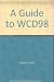 A Guide to WCD98