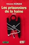 Les prisonniers de la haine