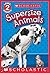 Supersize Animals (Scholastic Reader, Level 2)