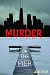 Murder on the Pier: Book 1 in the Murder Series