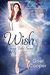 Wish (Indigo Dreams #1) Wish (Indigo Dreams #1)