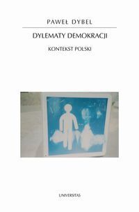 Dylematy demokracji. Kontekst polski (ebook)