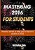 MASTERING 2016 FOR STUDENTS