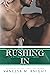 Rushing In (Ritter Universi...