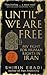 Until We Are Free: My Fight For Human Rights in Iran