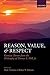 Reason, Value, and Respect: Kantian Themes from the Philosophy of Thomas E. Hill, Jr.