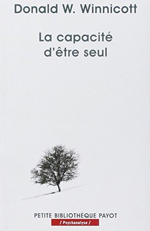 La Capacité d'être seul (Paperback)