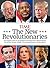 TIME The New Revolutionaries: An Inside Look at the Rebels and Refomers Running for the White House