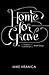 Home For Grave