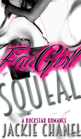 FanGirl Squeal (Kindle Edition)