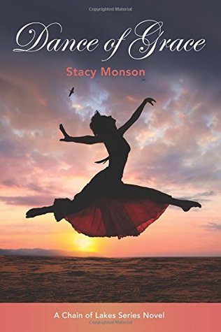 Dance of Grace (Chain of Lakes #2)