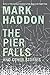 The Pier Falls: And Other S...