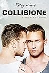 Collisione by Riley Hart