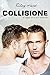Collisione (Blackcreek, #1)