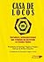 Casa de locos: narradores latinoamericanos que estudian un doctorado en EEUU (Narrativa Latinoamericana) (Spanish Edition)