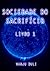 Sociedade do Sacrifício (#1).
